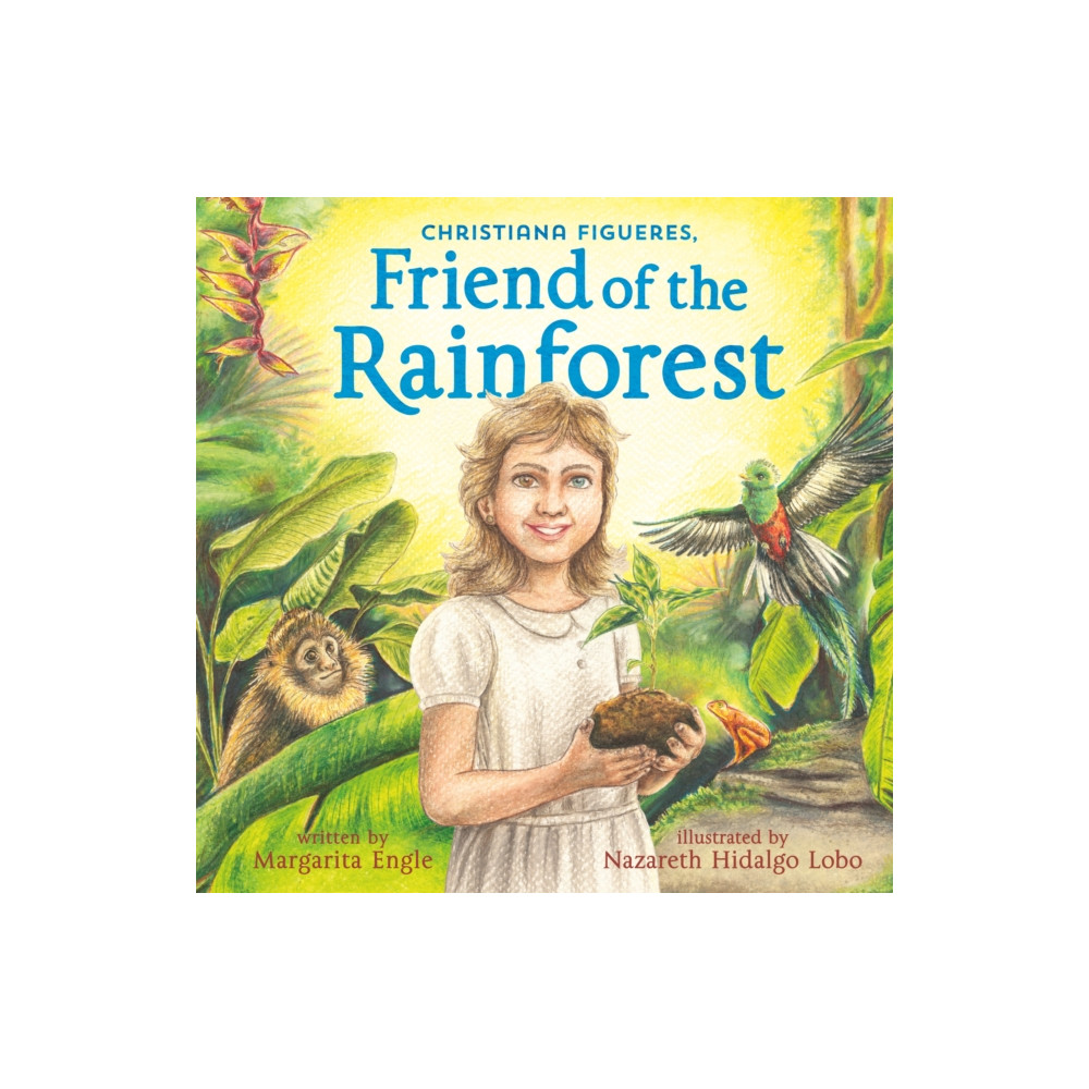 Produktbild för Christiana Figueres, Friend of the Rainforest (inbunden, eng)