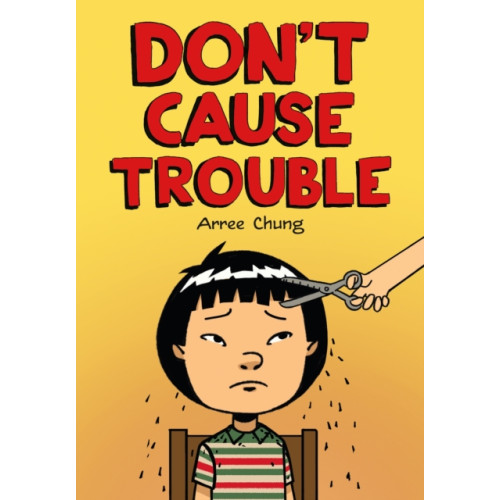 Henry Holt & Company Inc Don't Cause Trouble (häftad, eng)