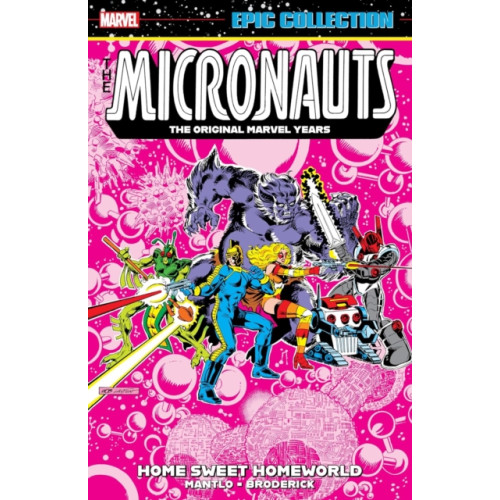 Marvel Comics Micronauts Epic Collection: The Original Marvel Years - Home Sweet Homeworld (häftad, eng)