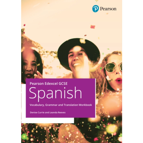 Pearson Education Limited Pearson Edexcel GCSE Spanish Vocabulary, Grammar and Translation Workbook (häftad, eng)