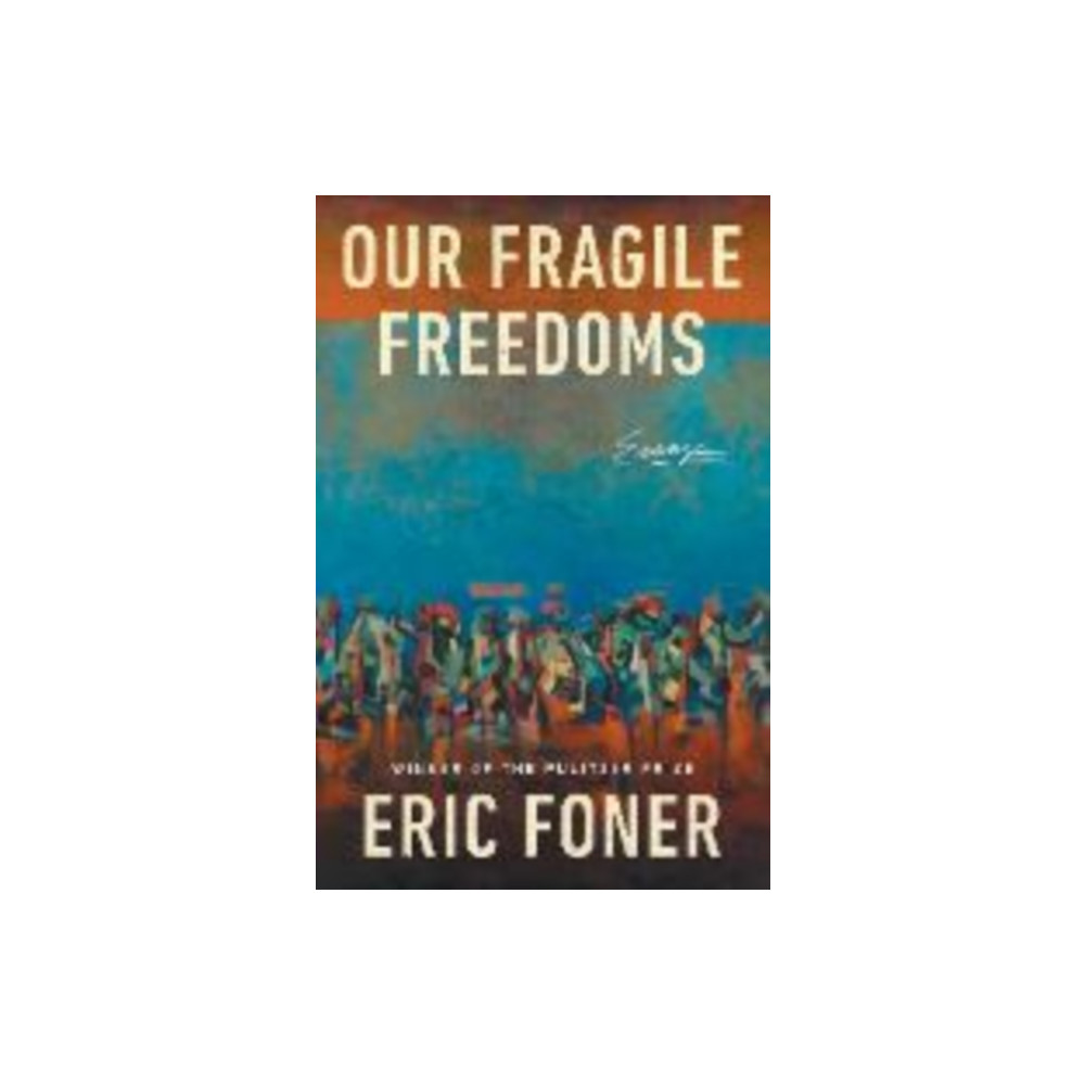 Produktbild för Our Fragile Freedoms (inbunden, eng)