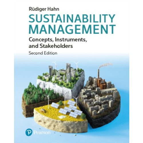 Pearson Education Limited Sustainability Management: Concepts, Instruments, and Stakeholders (häftad, eng)