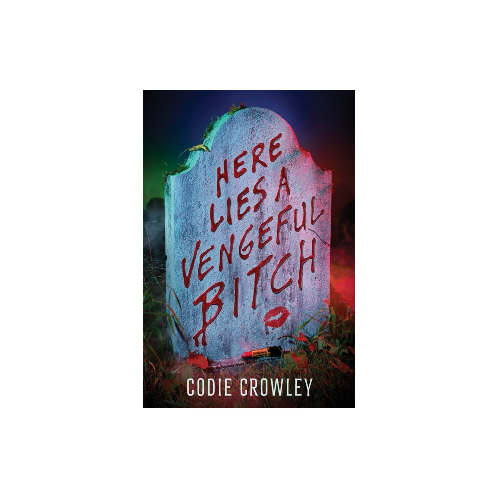 Produktbild för Here Lies a Vengeful Bitch (häftad, eng)