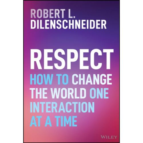 John Wiley & Sons Inc Respect (inbunden, eng)