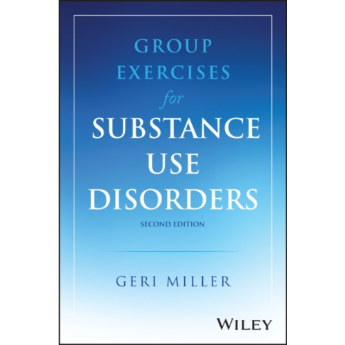 John Wiley & Sons Inc Group Exercises for Substance Use Disorders Counseling (häftad, eng)