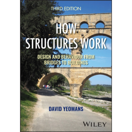 John Wiley & Sons Inc How Structures Work (häftad, eng)