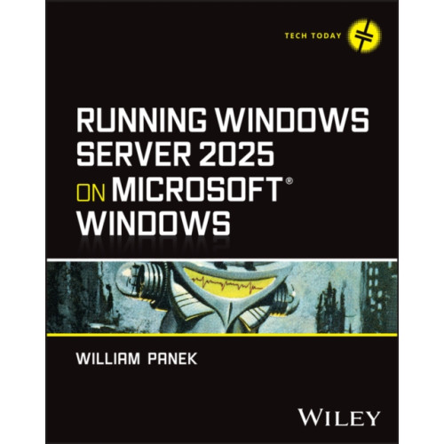 Running Windows Server 2025 on Microsoft Azure , John Wiley & Sons Inc (häftad, english)
