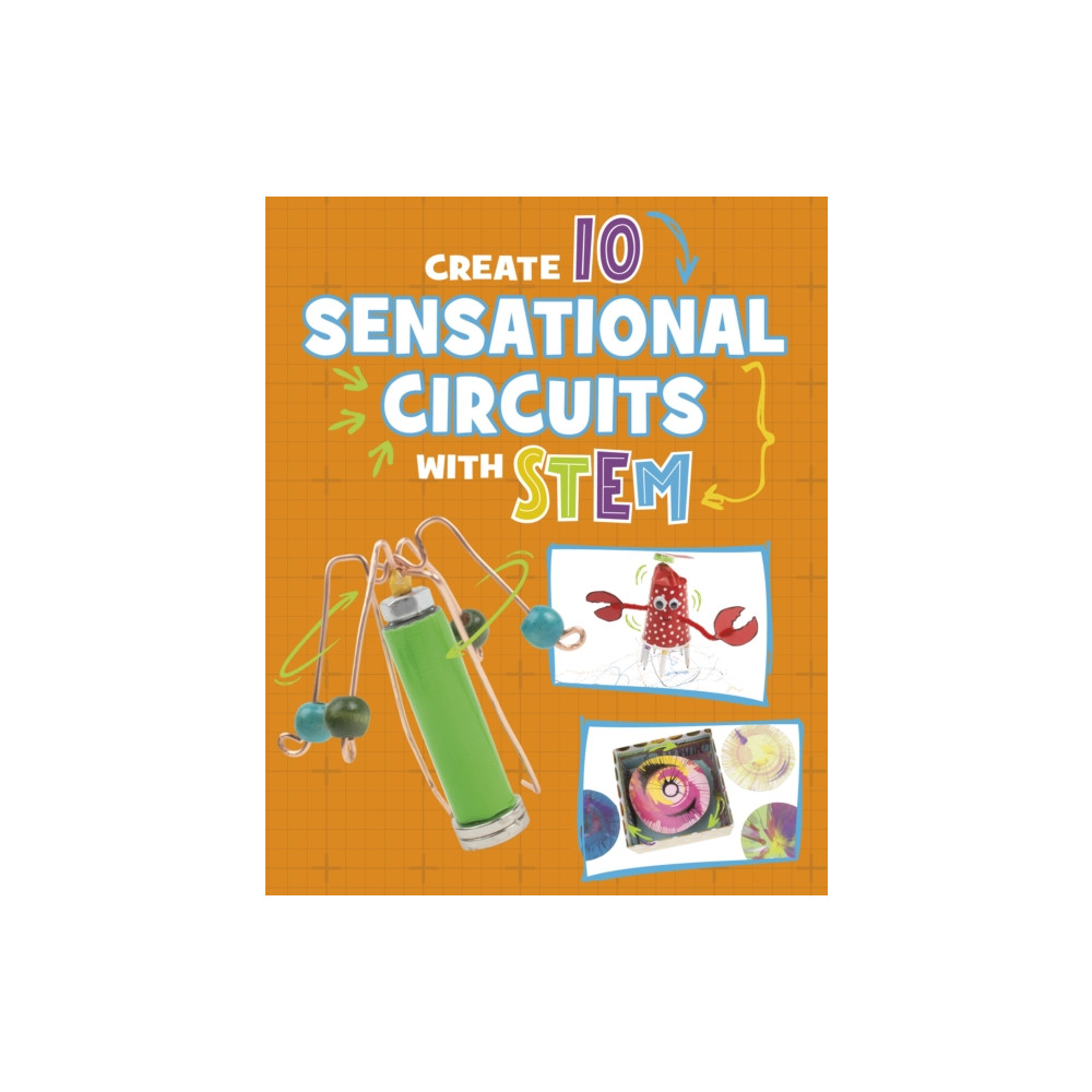 Produktbild för Create 10 Sensational Circuits with STEM (inbunden, eng)
