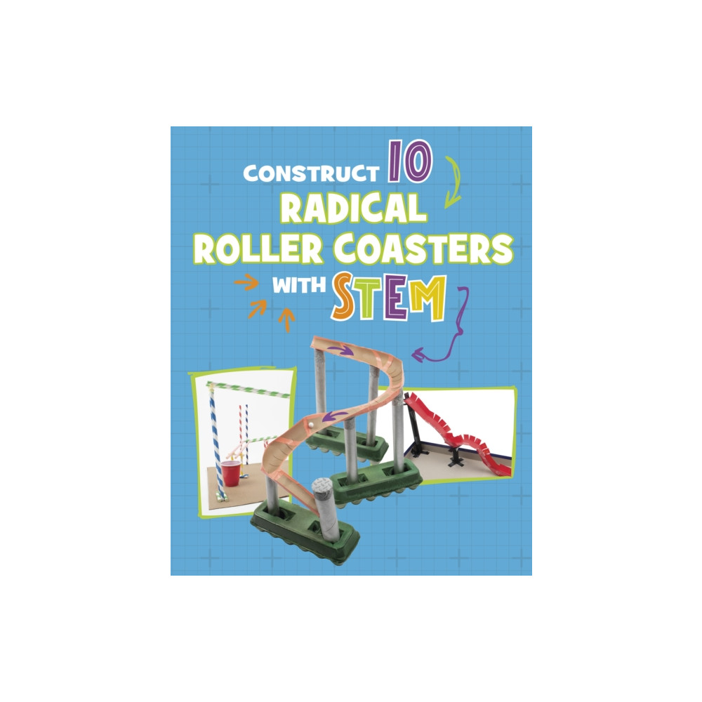 Produktbild för Construct 10 Radical Roller Coasters with STEM (inbunden, eng)