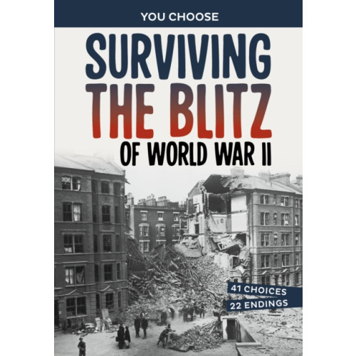 Capstone Global Library Ltd Surviving the Blitz of World War II (häftad, eng)