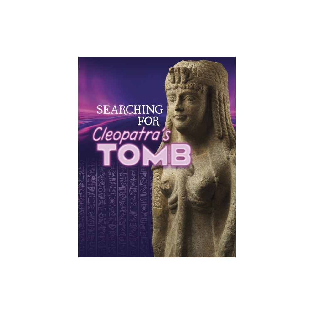 Produktbild för Searching for Cleopatra’s Tomb (inbunden, eng)