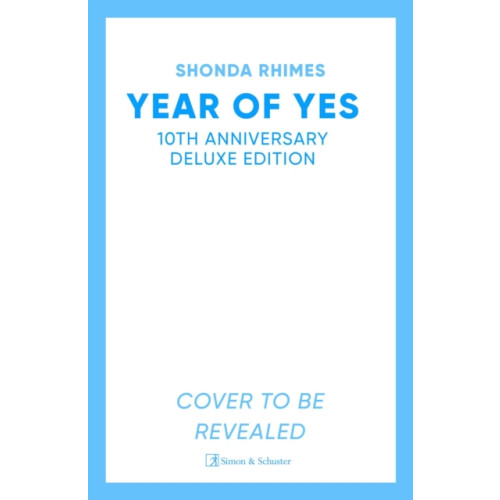 Simon & Schuster Ltd Year of Yes (10th Anniversary Edition) (inbunden, eng)