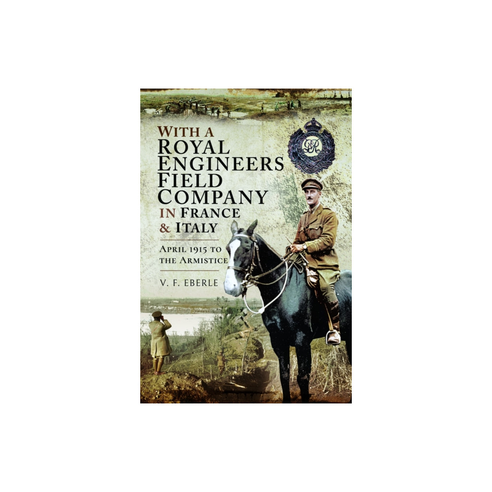 Produktbild för With a Royal Engineers Field Company in France & Italy (häftad, eng)