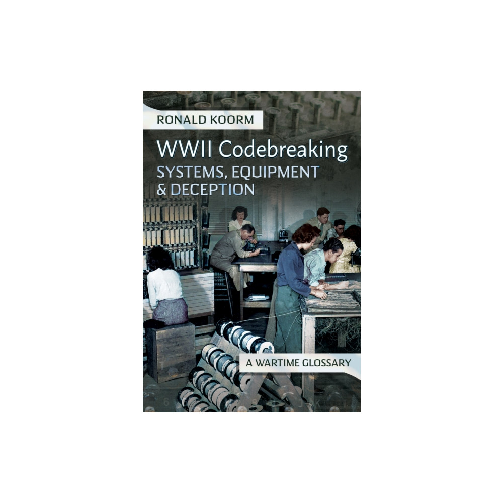 Produktbild för WW2 Codebreaking Systems, Equipment and Deception (inbunden, eng)
