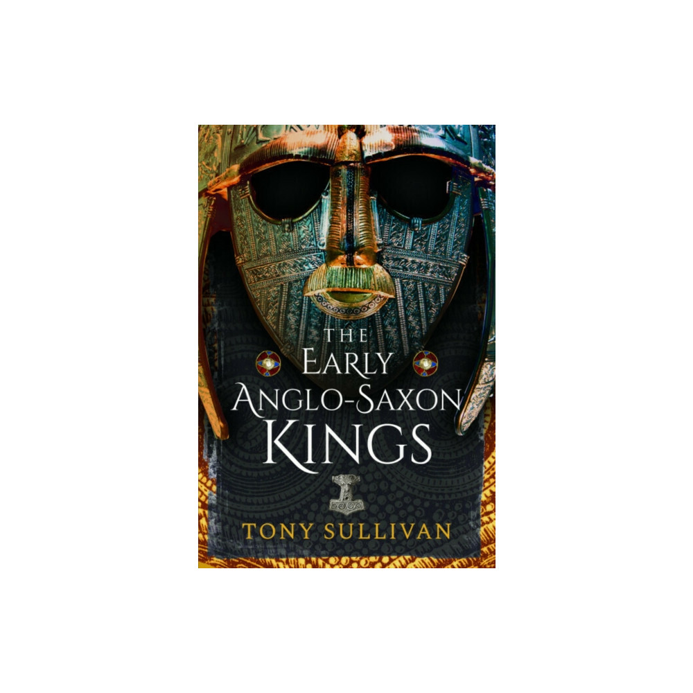 Produktbild för The Early Anglo-Saxon Kings (häftad, eng)