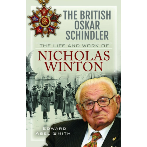 Pen & Sword Books Ltd The British Oskar Schindler (häftad, eng)