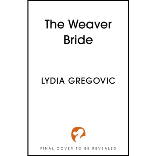 Hodder & Stoughton The Weaver Bride (inbunden, eng)