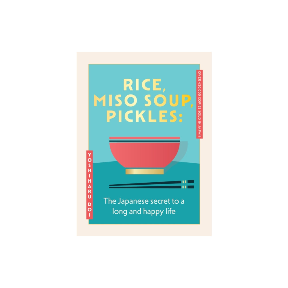 Produktbild för Rice, Miso Soup, Pickles (inbunden, eng)
