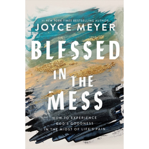 Hodder & Stoughton Blessed in the Mess (häftad, eng)