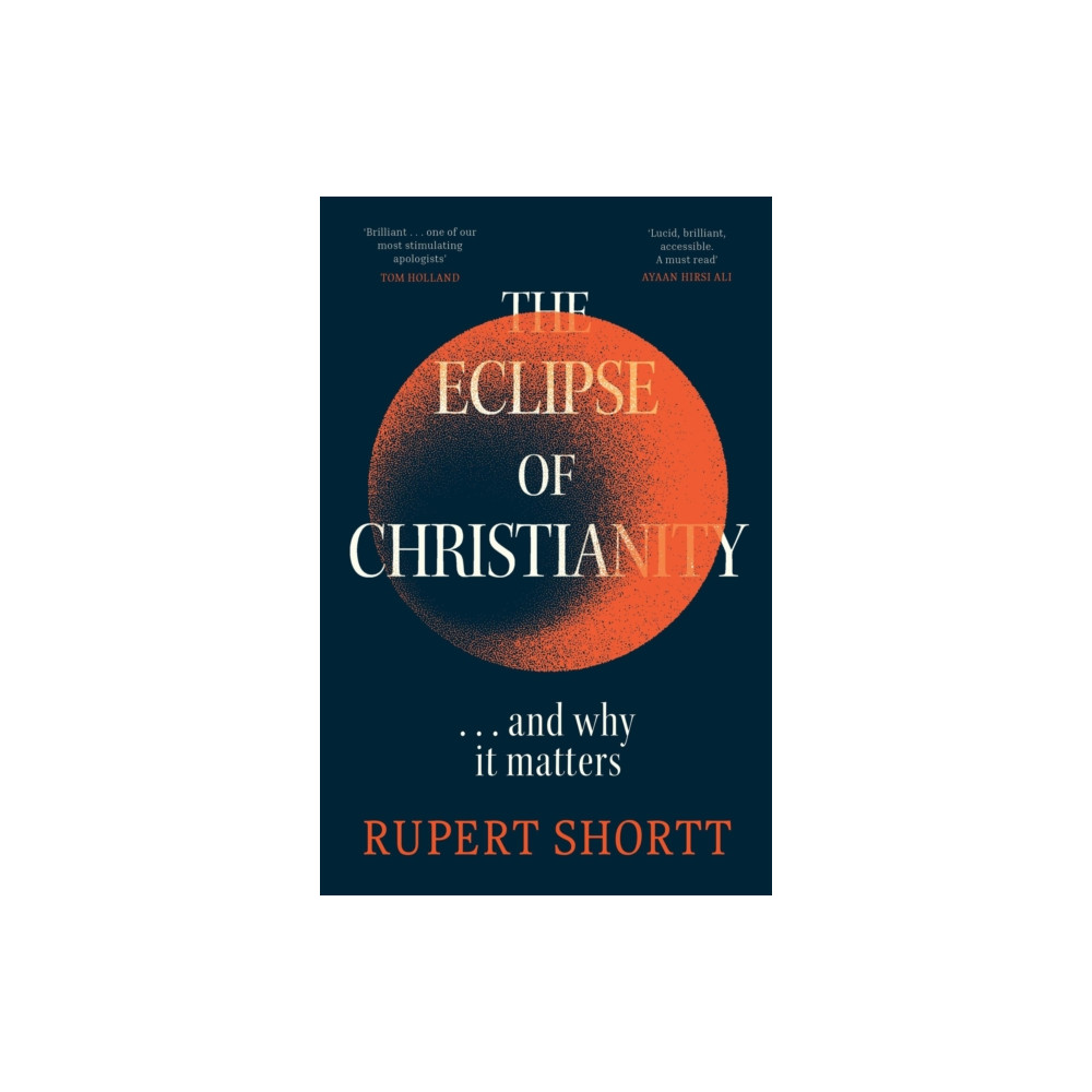 Produktbild för The Eclipse of Christianity (häftad, eng)