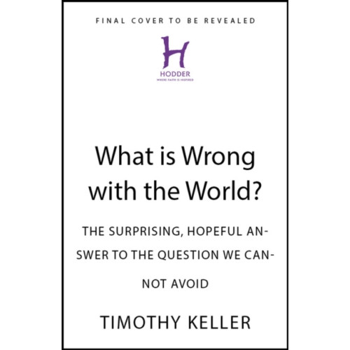 Hodder & Stoughton What is Wrong with the World? (inbunden, eng)