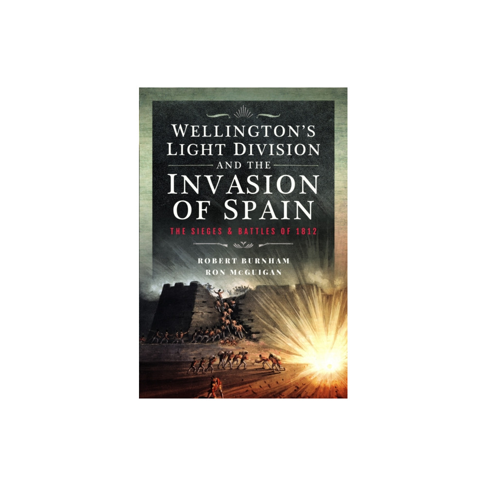 Produktbild för Wellington’s Light Division and the Invasion of Spain (inbunden, eng)