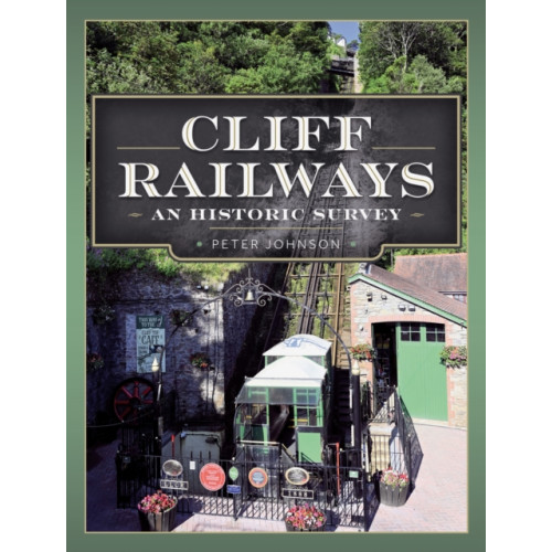 Pen & Sword Books Ltd Cliff Railways (inbunden, eng)