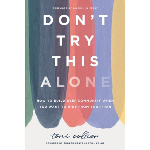 Thomas nelson publishers Don't Try This Alone (inbunden, eng)