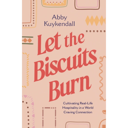 Thomas nelson publishers Let the Biscuits Burn (häftad, eng)