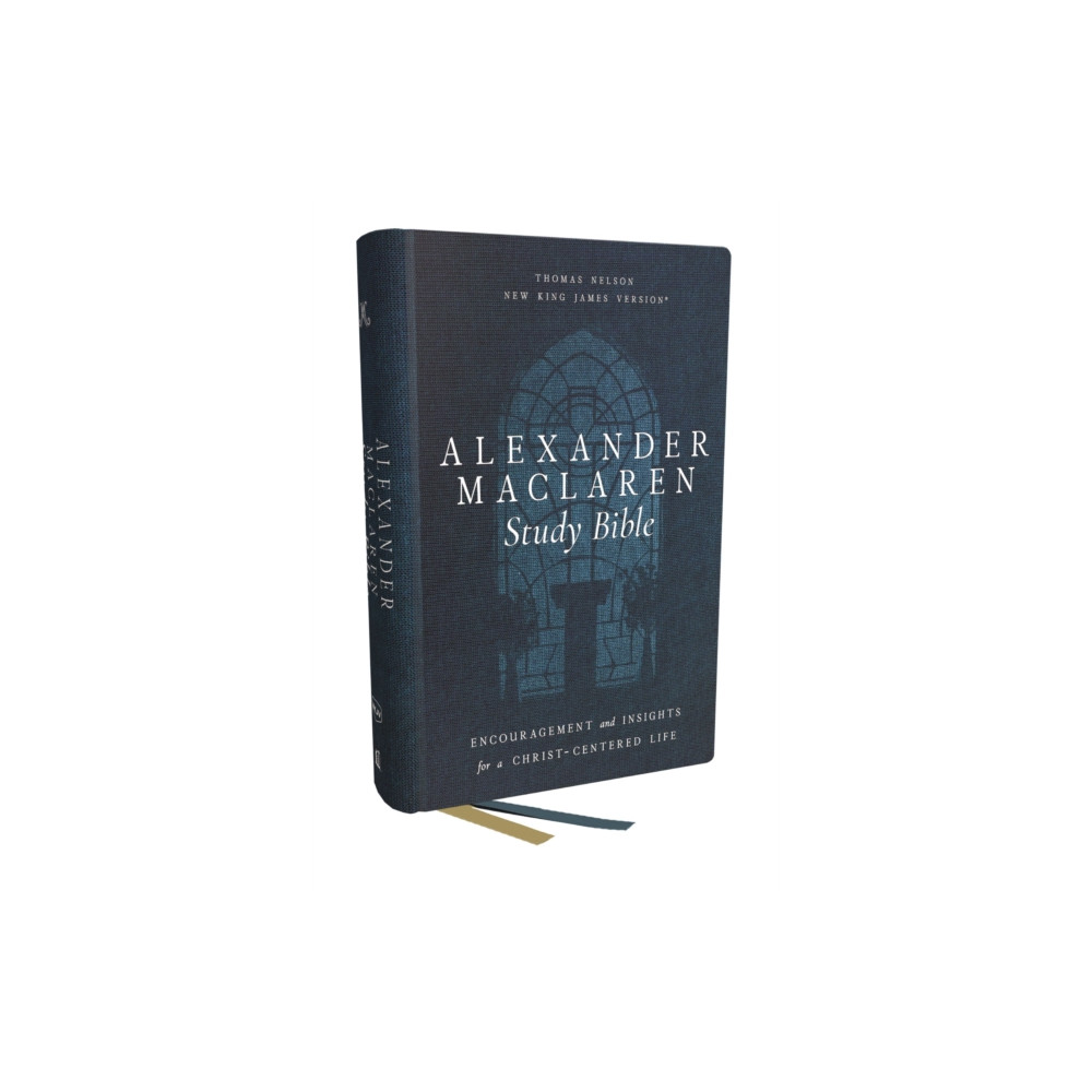 Produktbild för Alexander Maclaren Study Bible: Encouragement and Insights for a Christ-Centered Life (NKJV, Hardcover, Comfort Print) (inbunden, eng)