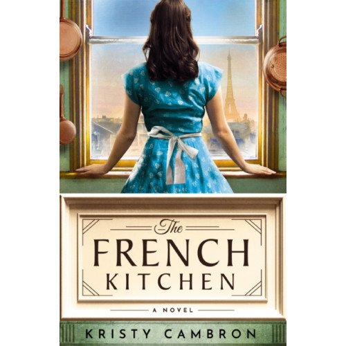 Thomas nelson publishers The French Kitchen (häftad, eng)