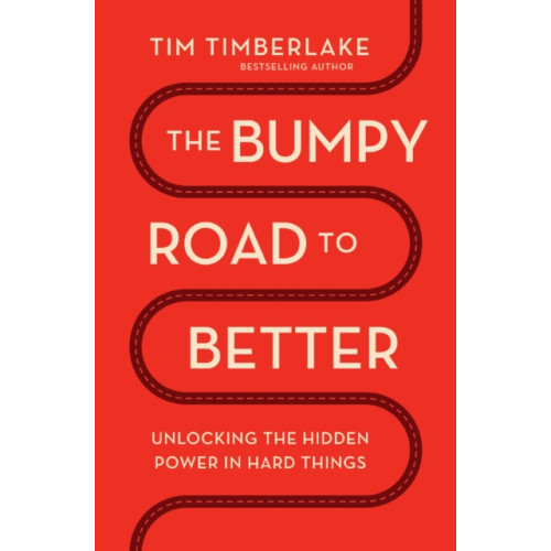 Thomas nelson publishers The Bumpy Road to Better (häftad, eng)