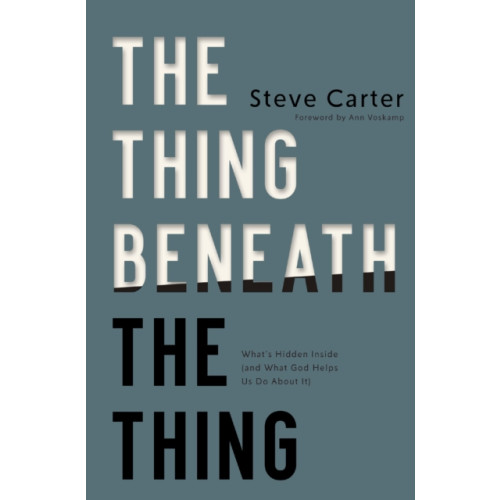 Thomas nelson publishers The Thing Beneath the Thing (häftad, eng)