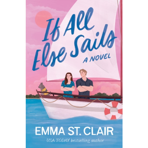 Thomas nelson publishers If All Else Sails (häftad, eng)