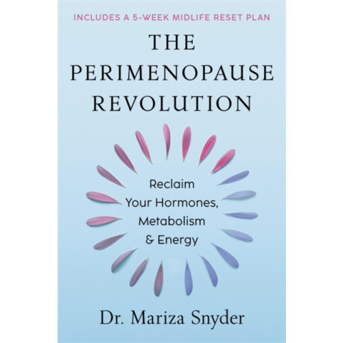The Perimenopause Revolution (inbunden, eng)