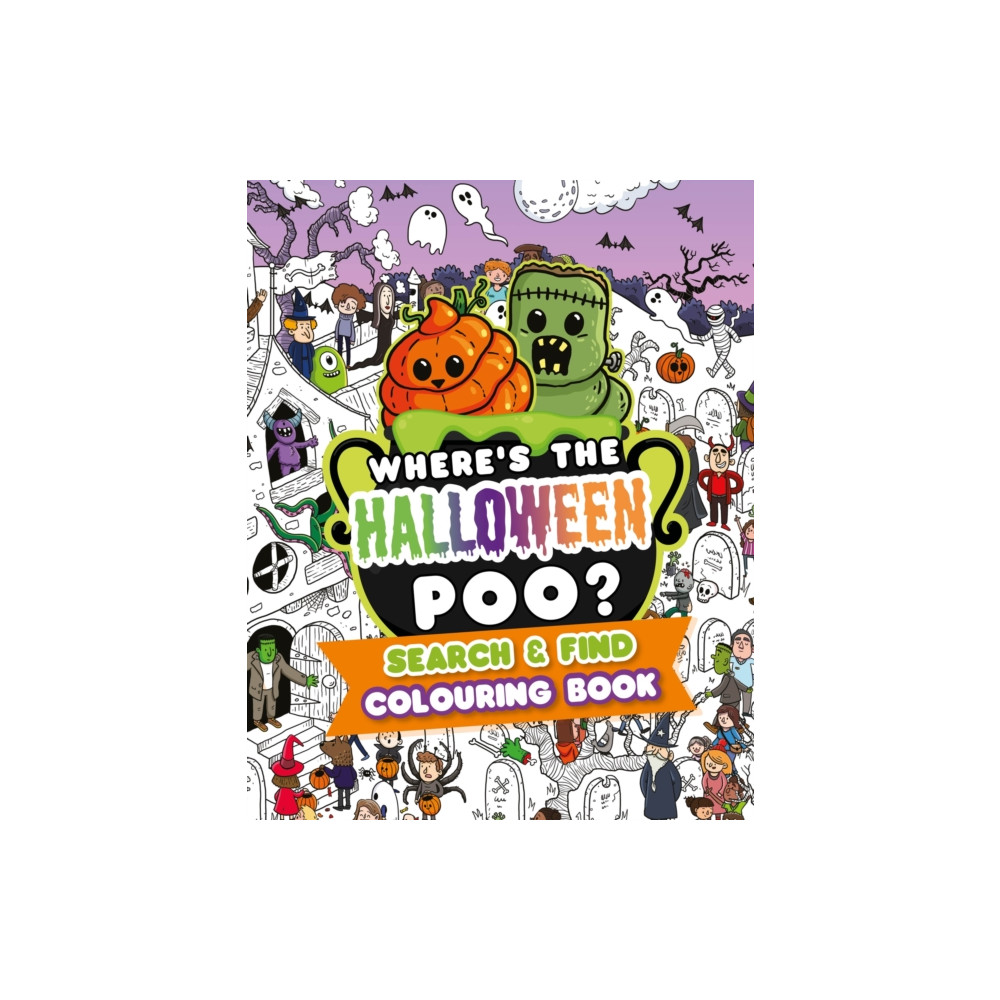 Produktbild för Where's the Halloween Poo? Search and Find Colouring Book (häftad, eng)
