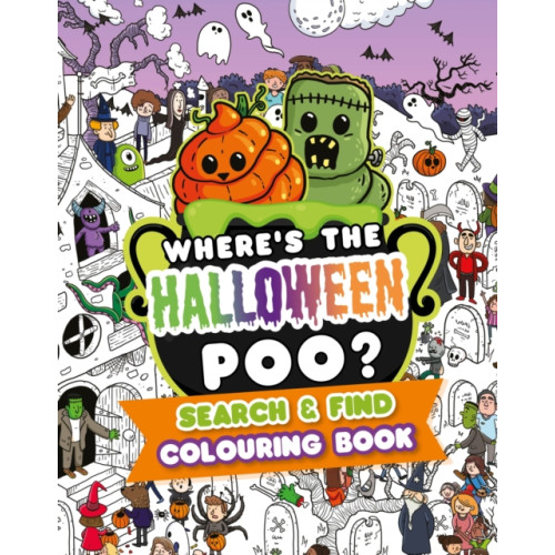 Hachette Children's Group Where's the Halloween Poo? Search and Find Colouring Book (häftad, eng)