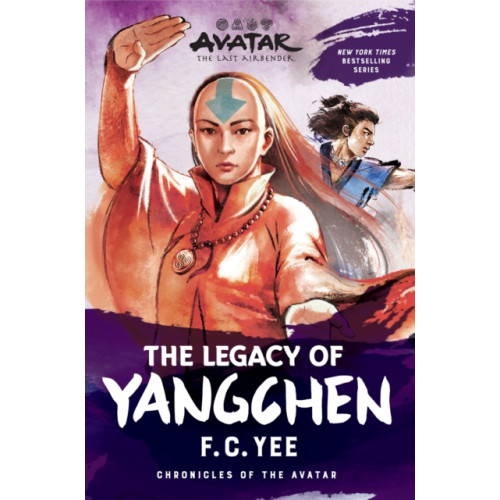 Abrams Avatar: The Last Airbender: The Legacy of Yangchen (Chronicles of the Avatar Book 4) (häftad, eng)
