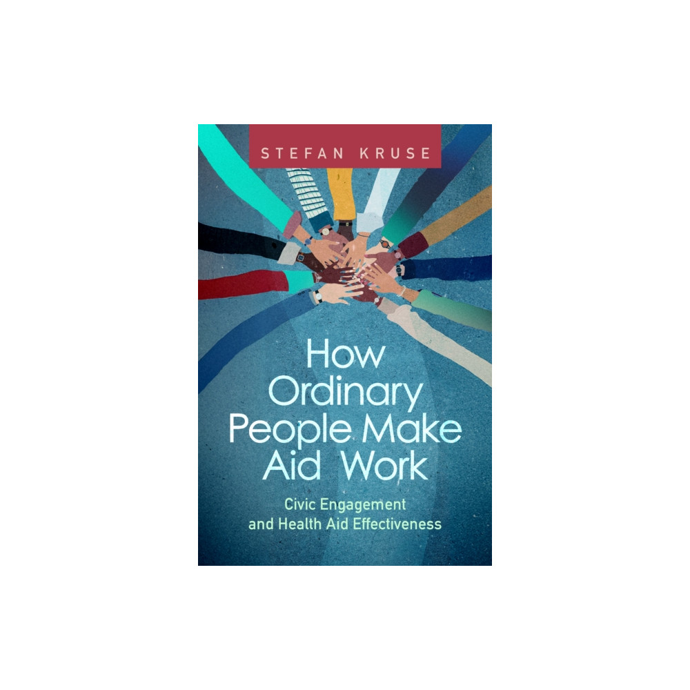 Produktbild för How Ordinary People Make Aid Work (häftad, eng)