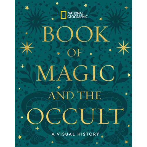 National Geographic Books National Geographic Book of Magic and the Occult (inbunden, eng)