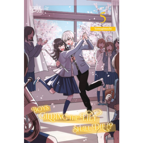 Tokyopop Press Inc Boys Gilding the Lily Shall Die!?, Volume 5 (häftad, eng)