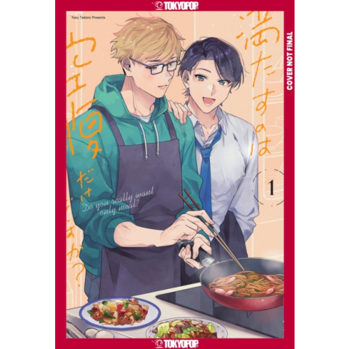 Tokyopop Press Inc Do You Really Want Only a Meal?, Volume 1 (häftad, eng)