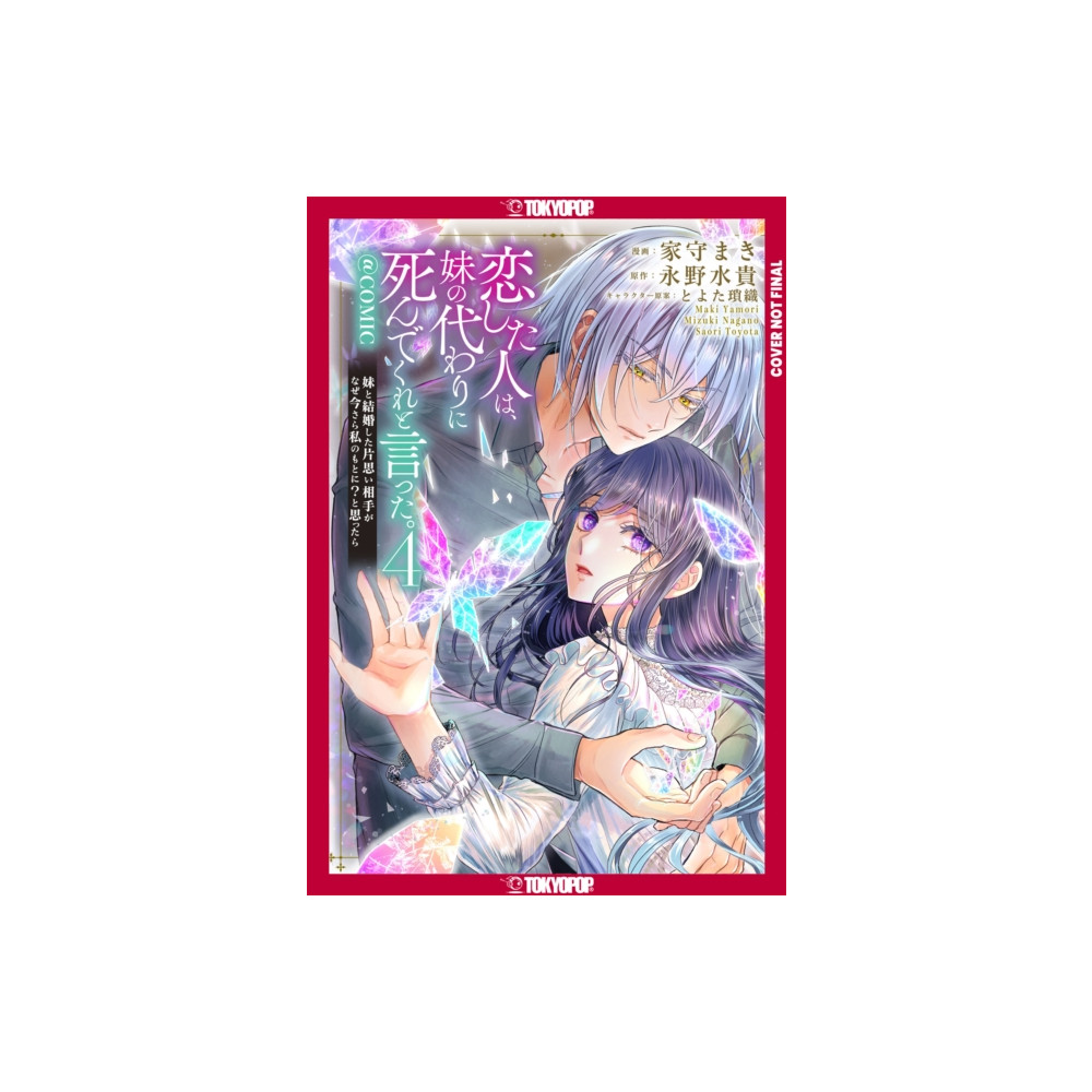 Produktbild för The Person I Loved Asked Me to Die in My Sister's Stead, Volume 4 (häftad, eng)