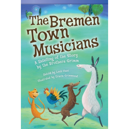 Teacher Created Materials, Inc The Bremen Town Musicians (häftad, eng)