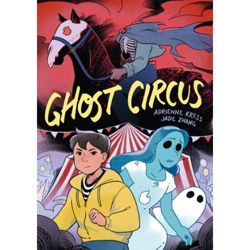 Union Square & Co. Ghost Circus (inbunden, eng)