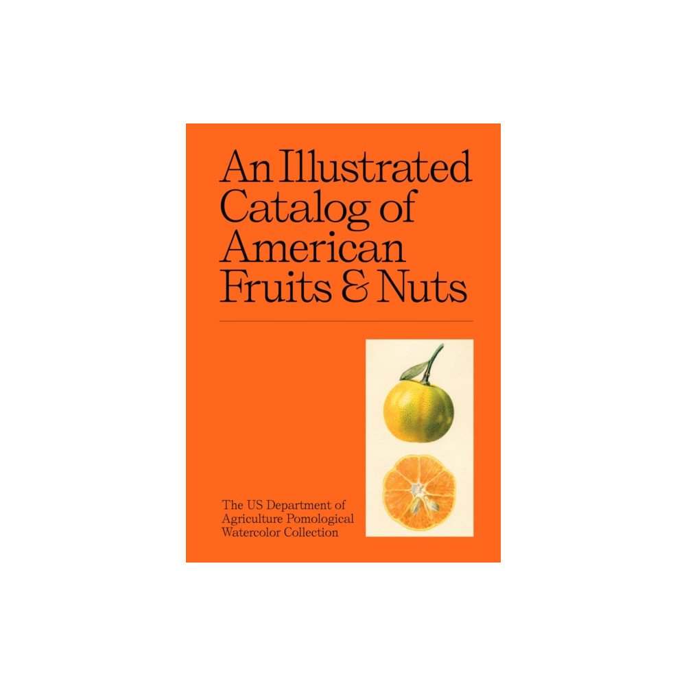 Produktbild för An Illustrated Catalog of American Fruits & Nuts (inbunden, eng)