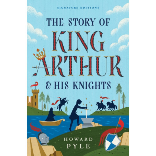Union Square & Co. The Story of King Arthur & His Knights (häftad, eng)