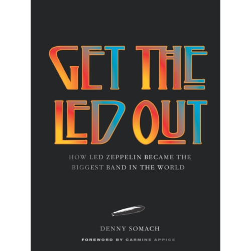 Union Square & Co. Get the Led Out (inbunden, eng)