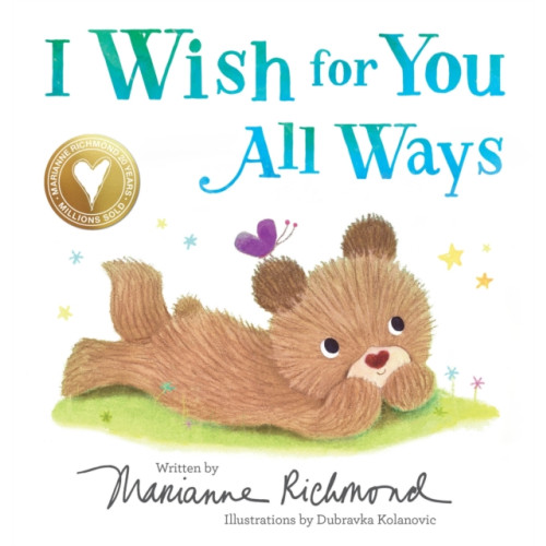 Sourcebooks, Inc I Wish for You All Ways (bok, board book, eng)