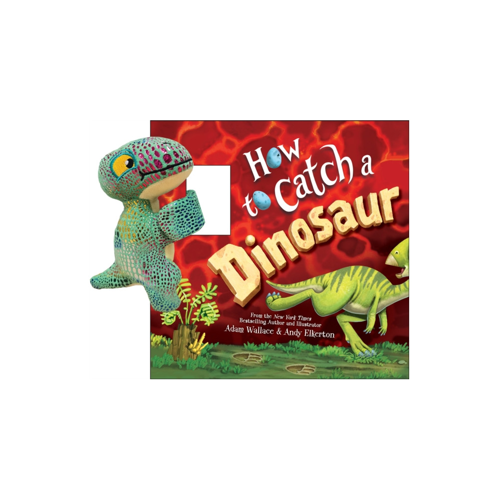 Produktbild för Snap & Snuggle: How to Catch a Dinosaur (inbunden, eng)